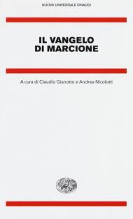 Il vangelo di Marcione. Testo greco a fronte