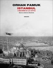 Istanbul. Ediz. illustrata