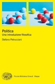 Politica. Una introduzione filosofica