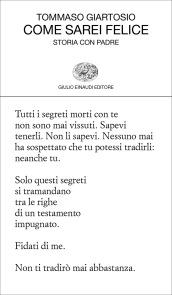 Come sarei felice: Storia con padre (Collezione di poesia Vol. 463)