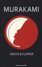 Vento & flipper