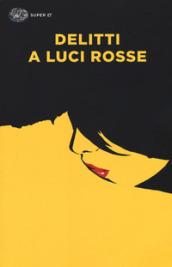 Delitti a luci rosse