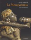 La Mesopotamia. Arte e architettura. Ediz. a colori