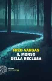 Il morso della reclusa (I casi del Commissario Adamsberg Vol. 9)