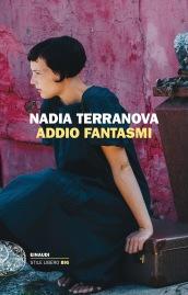 Addio fantasmi (Einaudi. Stile libero big)