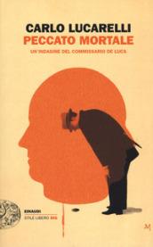 Peccato mortale: Un'indagine del commissario De Luca (Il commissario De Luca Vol. 6)