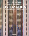 Civilization. Immagini per il XXI secolo. Ediz. illustrata