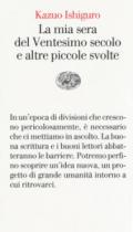 La mia sera del ventesimo secolo e altre piccole svolte (Vele Vol. 137)