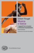 Musica e trance. I rapporti fra la musica e i fenomeni di possessione