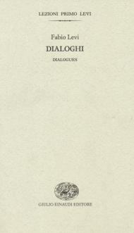 Dialoghi-Dialogues. Ediz. bilingue