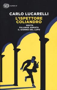 L' ispettore Coliandro: Nikita-Falange armata-Il giorno del lupo