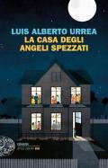 La casa degli angeli spezzati