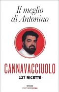 Il meglio di Antonino. 127 ricette