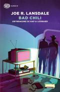 Bad Chili. Un'indagine di Hap & Leonard