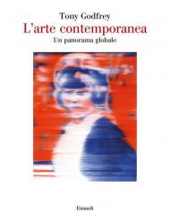 L' arte contemporanea. Un panorama globale