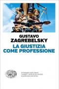 La giustizia come professione