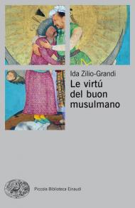 Le virtù del buon musulmano