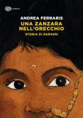 Una zanzara nell'orecchio. Storia di Sarvari