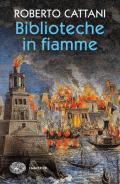 Biblioteche in fiamme