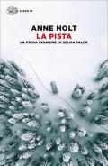 La pista. La prima indagine di Selma Falck