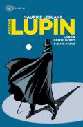 Arsène Lupin, ladro gentiluomo e altre storie