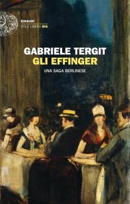 Effinger. Una saga berlinese (Gli)