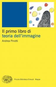 Il primo libro della teoria dell'immagine