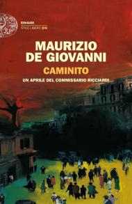 Caminito. Un aprile del commissario Ricciardi