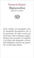 Migramorfosi. Apertura o declino