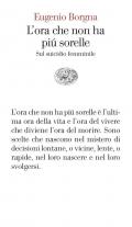 L'ora che non ha più sorelle. Sul suicidio femminile