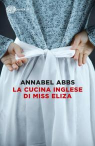 La cucina inglese di Miss Eliza