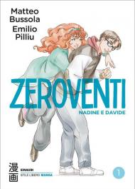 Zeroventi. Nadine e Davide