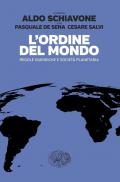 L'Ordine del mondo. Regole giuridiche e società planetaria