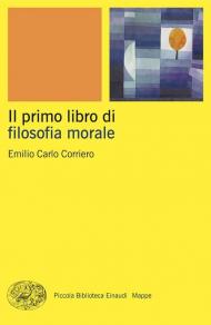 Il primo libro di filosofia morale