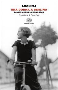 Una donna a Berlino. Diario aprile-giugno 1945