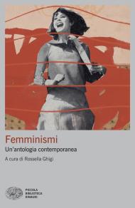 Femminismi. Un’antologia contemporanea