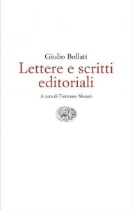 Lettere e scritti editoriali. 1949-1980