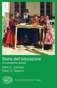 Storia dell'educazione. Una prospettiva globale