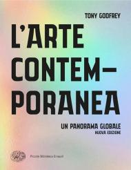 L'arte contemporanea. Un panorama globale