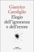 Elogio dell'ignoranza e dell'errore