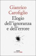 Elogio dell'ignoranza e dell'errore