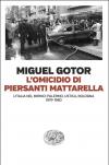 L'omicidio di Piersanti Mattarella. L’Italia nel mirino: Palermo, Ustica, Bologna (1979-1980)