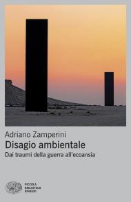 Disagio ambientale. Dai traumi della guerra all’ecoansia