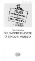 Splendore e morte di Joaquim Murieta