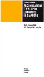 Accumulazione e sviluppo economico in Giappone. Dalla fine del XVI alla fine del XIX secolo