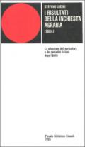 I risultati dell'inchiesta agraria. Relazione pubblicata negli Atti della Giunta per la Inchiesta agraria