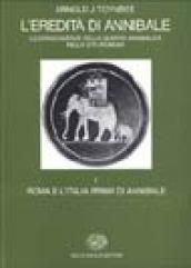 L'eredità di Annibale. 1.Roma e l'italia prima di Annibale