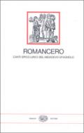 Romancero, canti epico-lirici del Medioevo spagnolo