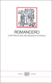 Romancero, canti epico-lirici del Medioevo spagnolo