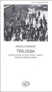 Trilogia. Brodo di pollo con l'orzo-Radici-Parlo di Gerusalemme